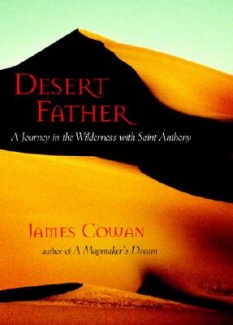 Desert Father by James Cowan